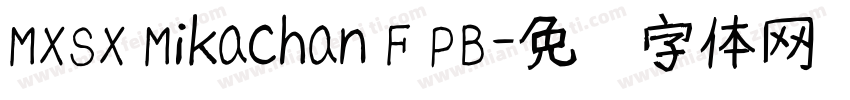 MXSX Mikachan F PB字体转换